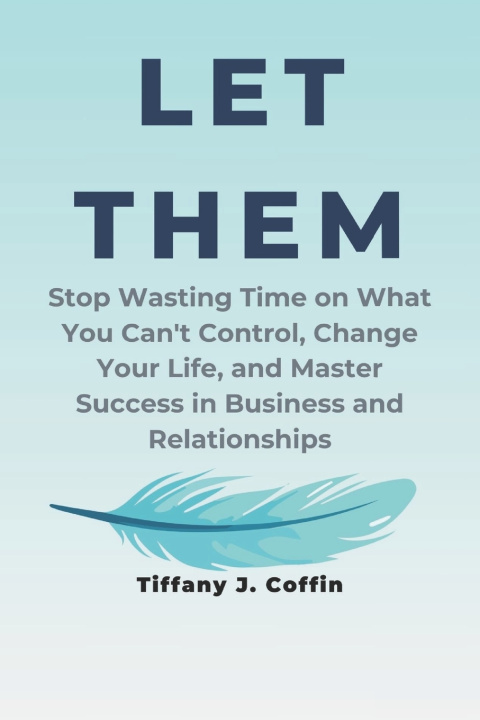 Kniha Let Them Tiffany J. Coffin