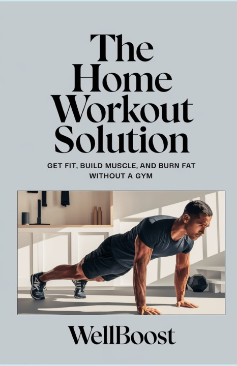 Kniha The Home Workout Solution Well boost