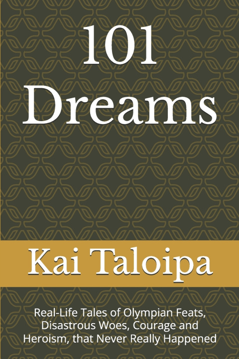 Kniha 101 Dreams Kai Taloipa