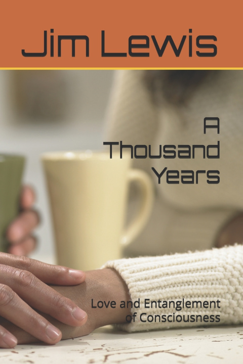 Kniha A Thousand Years Jim Lewis