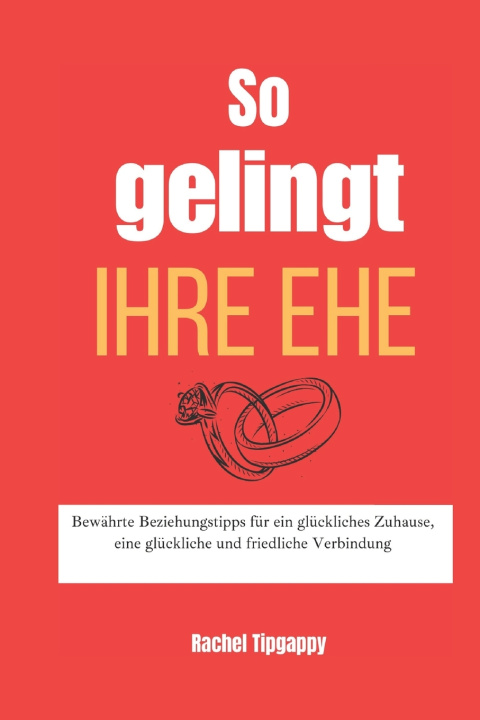 Kniha So gelingt Ihre Ehe Rachel Tipgappy