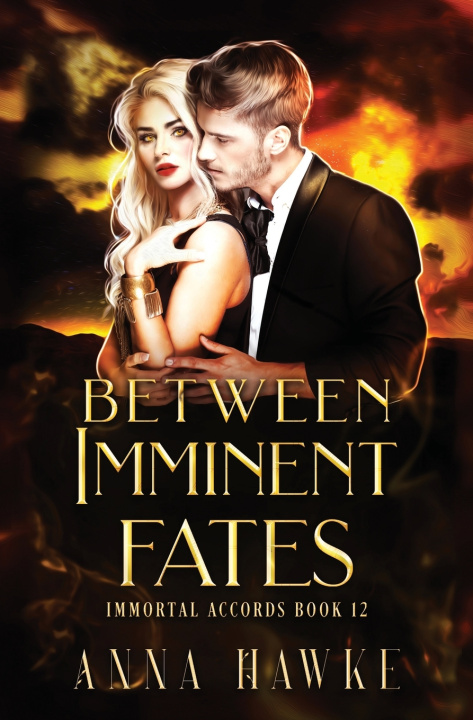 Kniha Between Imminent Fates Anna Hawke