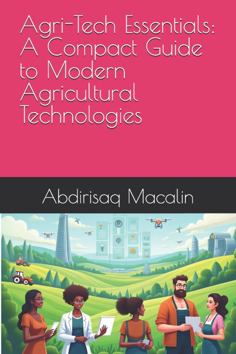 Kniha Agri-Tech Essentials Abdirisaq Macalin