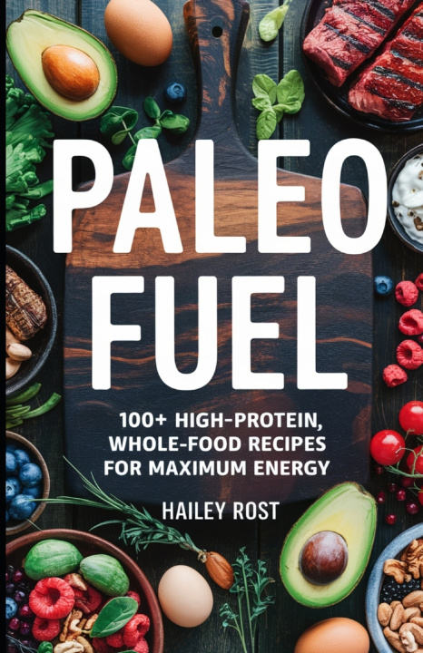 Kniha Paleo Fuel HAILEY ROST