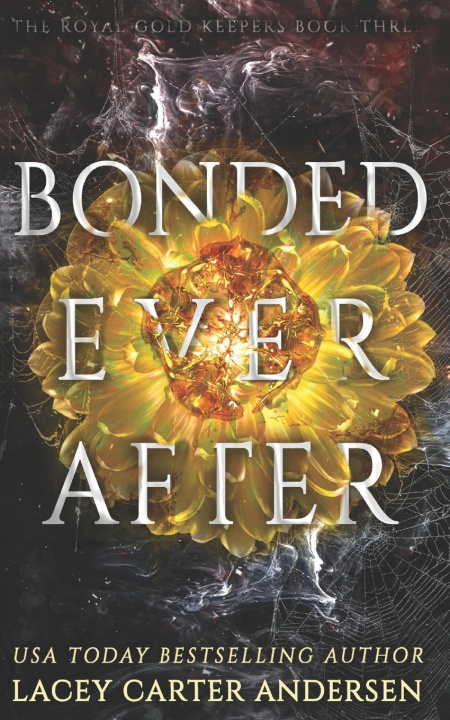 Kniha Bonded Ever After Lacey Carter Andersen
