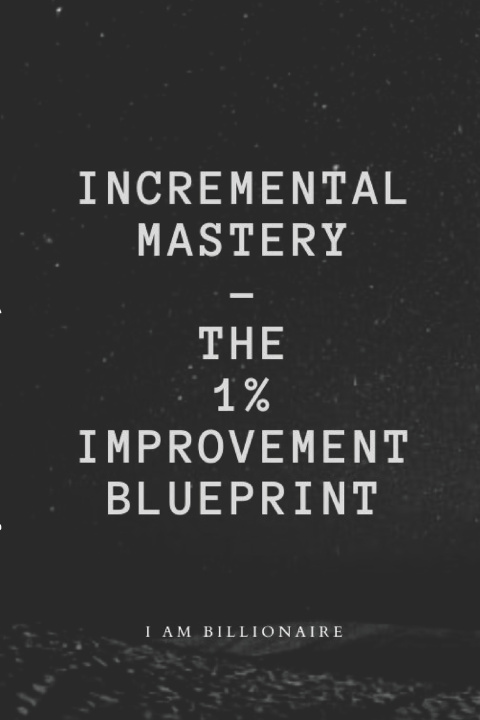 Könyv Incremental Mastery Ajay Kumar Saini