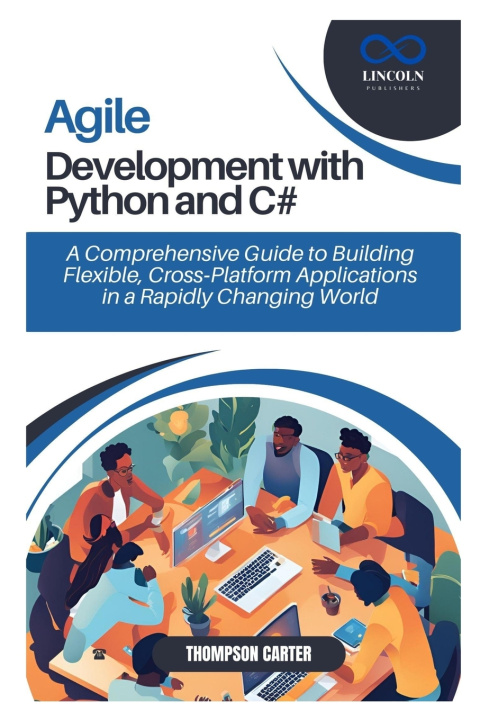 Könyv Agile Development with Python and C# THOMPSON CARTER