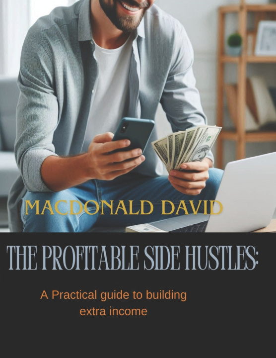 Kniha The profitable side hustles Macdonald David