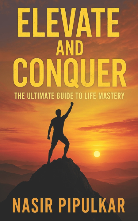 Kniha Elevate And Conquer Nasir Pipulkar