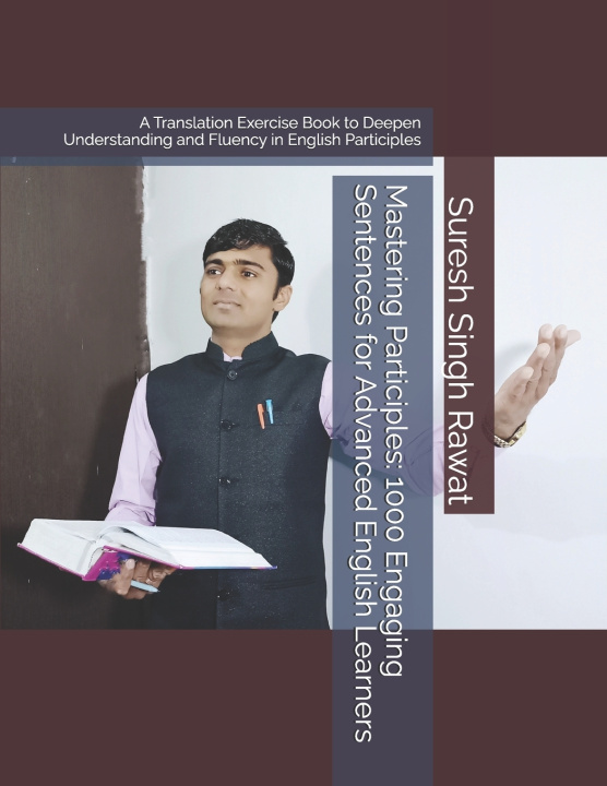 Kniha Mastering Participles Suresh Singh Rawat