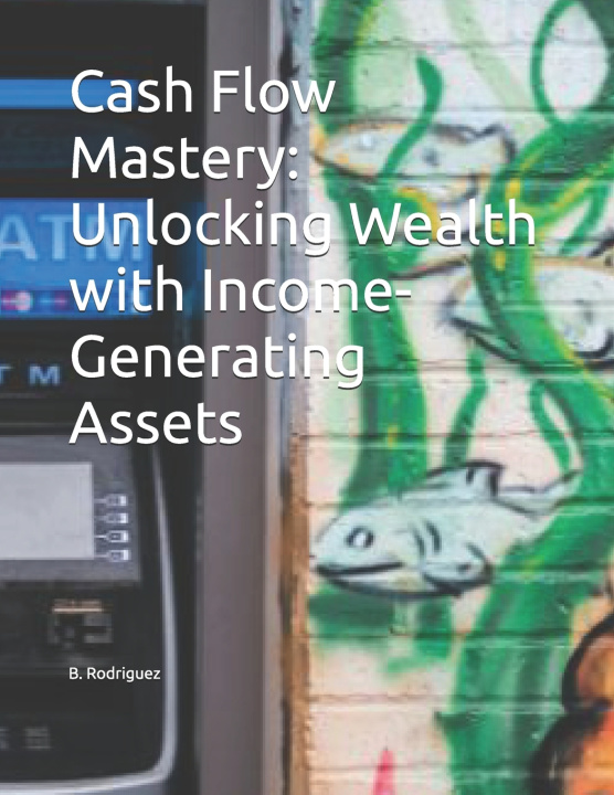 Kniha Cash Flow Mastery B. Rodriguez