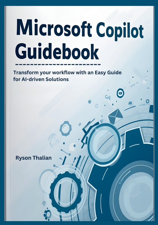 Könyv Microsoft Copilot Guidebook Ryson Thalian