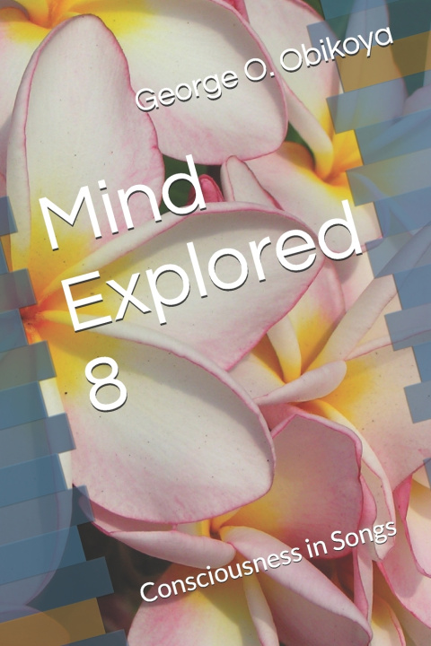 Kniha Mind Explored 8 George O. Obikoya