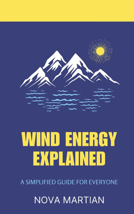 Könyv Wind Energy Explained Nova Martian