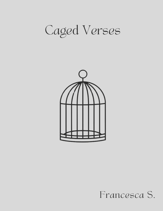 Kniha Caged Verses Francesca S.
