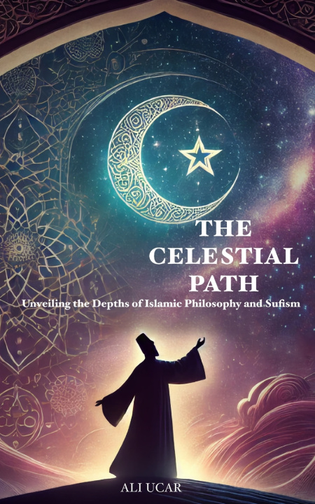Kniha The Celestial Path Ali Ucar
