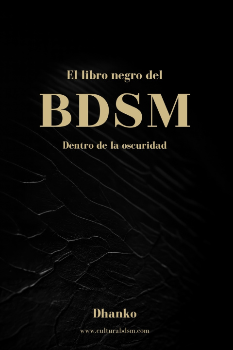 Kniha El libro negro del BDSM Dhanko Dom