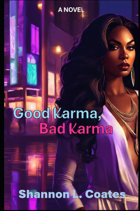 Kniha Good Karma, Bad Karma Shannon L. Coates