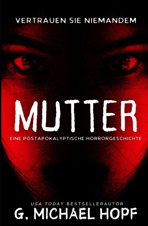 Könyv Mutter G. Michael Hopf