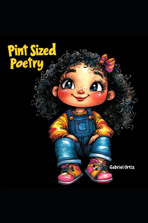 Kniha Pint Sized Poetry Lianne Ortiz