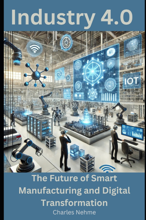 Kniha Industry 4.0 Charles Nehme