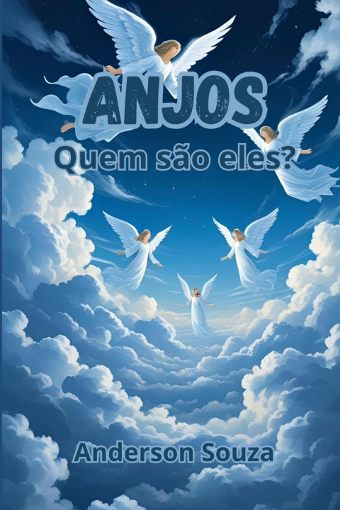 Kniha ANJOS Anderson Souza
