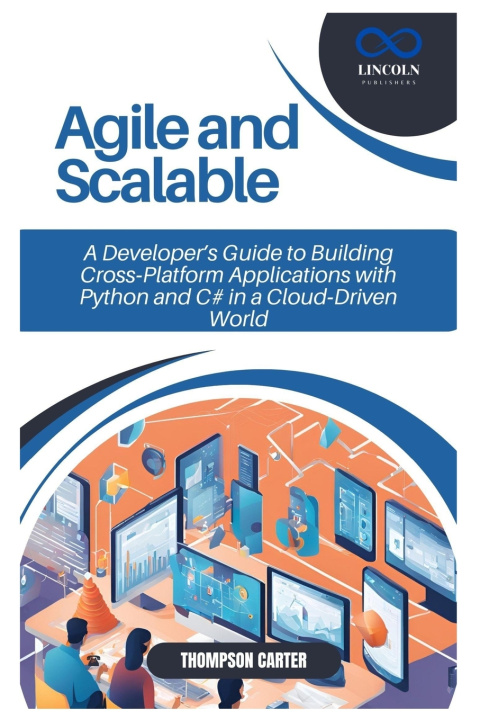 Kniha Agile and Scalable THOMPSON CARTER