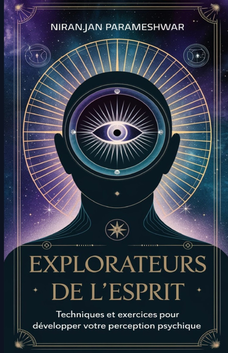 Boek Explorateurs de l'Esprit Niranjan Parameshwar