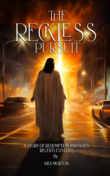 Kniha THE RECKLESS PURSUIT Alex Morton
