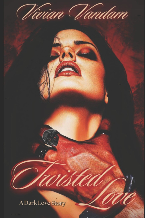 Buch Twisted Love Vivian Vandam