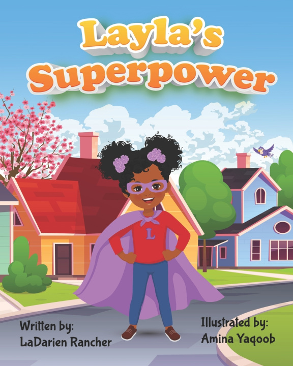 Kniha Layla's Superpower LaDarien Jamal Rancher