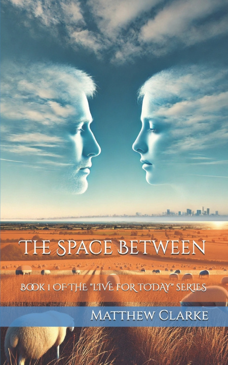 Kniha The Space Between Matthew Clarke