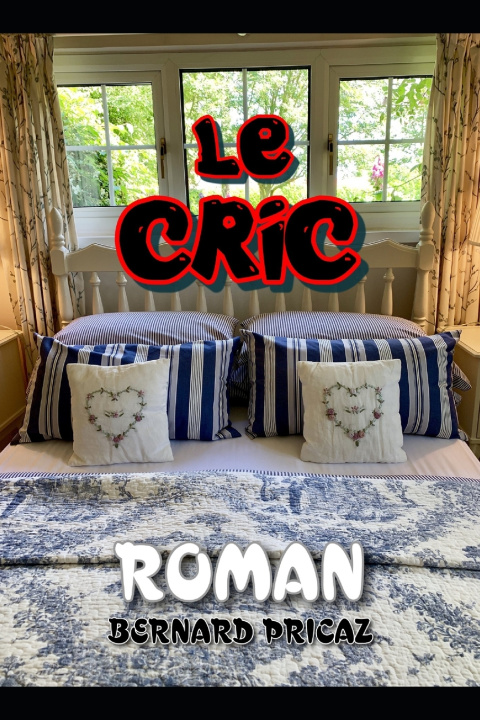 Kniha LE CRIC Bernard PRICAZ