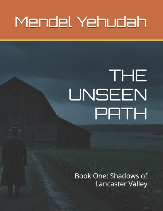 Kniha THE UNSEEN PATH Mendel Yehudah
