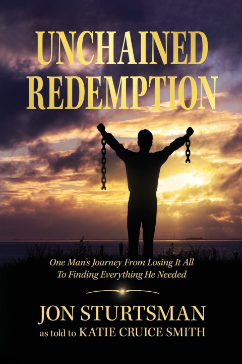 Könyv Unchained Redemption Katie Cruice Smith