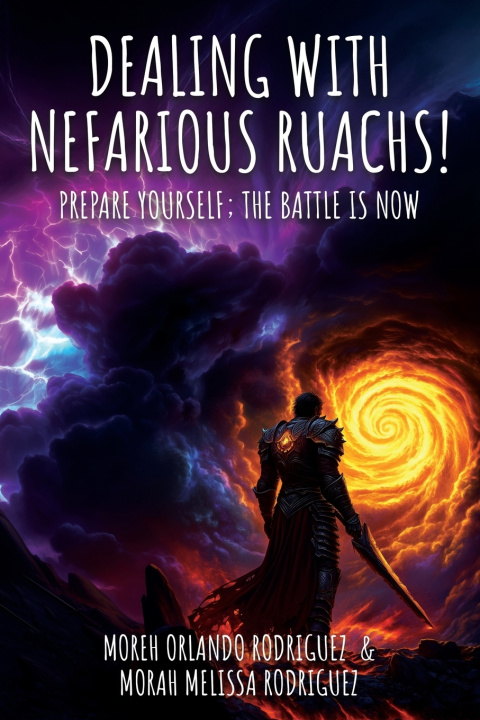 Kniha Dealing with Nefarious Ruachs Morah Melissa Rodriguez