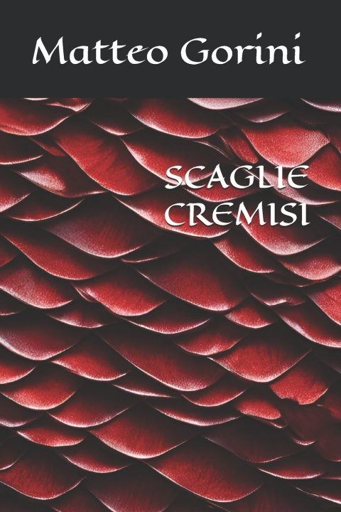 Kniha SCAGLIE CREMISI MATTEO GORINI