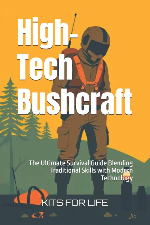 Kniha High-Tech Bushcraft KITS FOR LIFE