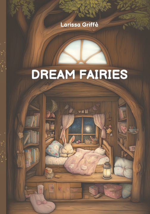 Kniha Dream Fairies Larissa Griffè