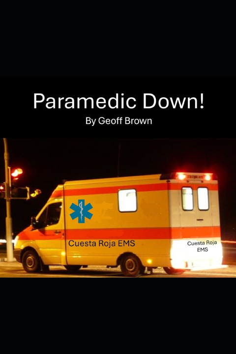 Kniha Paramedic Down! Geoff Brown