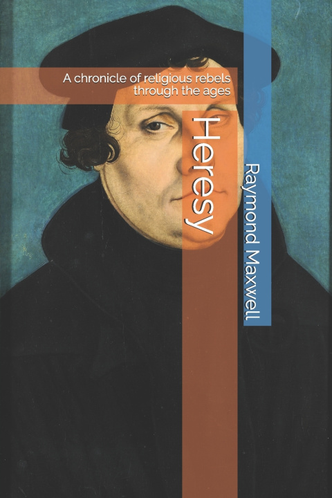 Kniha Heresy Raymond Maxwell
