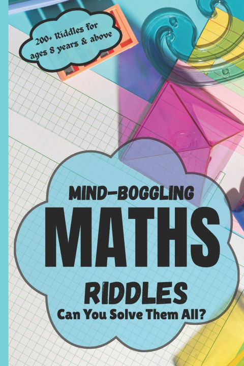 Kniha Mind-Boggling Maths Riddles Mathy McRiddle