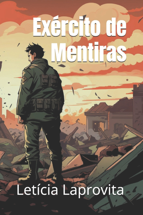 Kniha Exército de Mentiras Letícia Laprovita