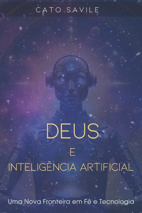 Kniha Deus e Inteligência Artificial Cato Savile