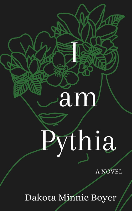 Kniha I am Pythia Dakota Minnie Boyer