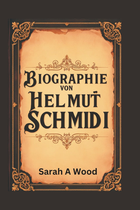 Libro BIOGRAPHIE VON HELMUT SCHMIDI Sarah A. Wood