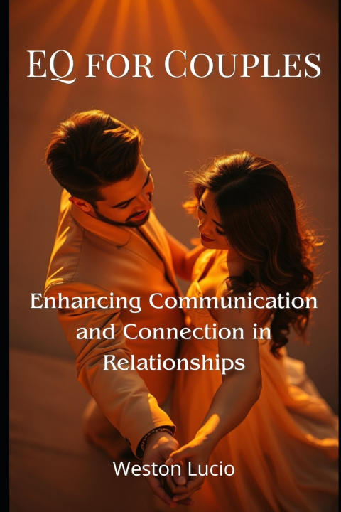 Kniha EQ for Couples Weston Lucio