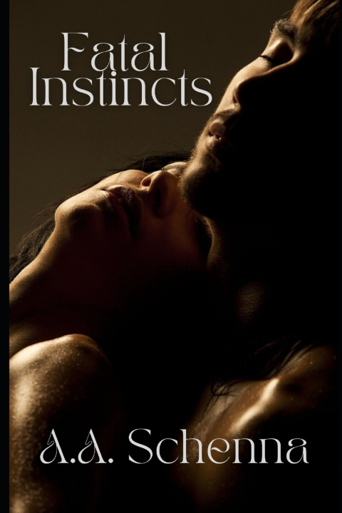 Kniha Fatal Instincts A.A. Schenna