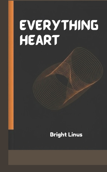Könyv Everything Heart Bright Linus
