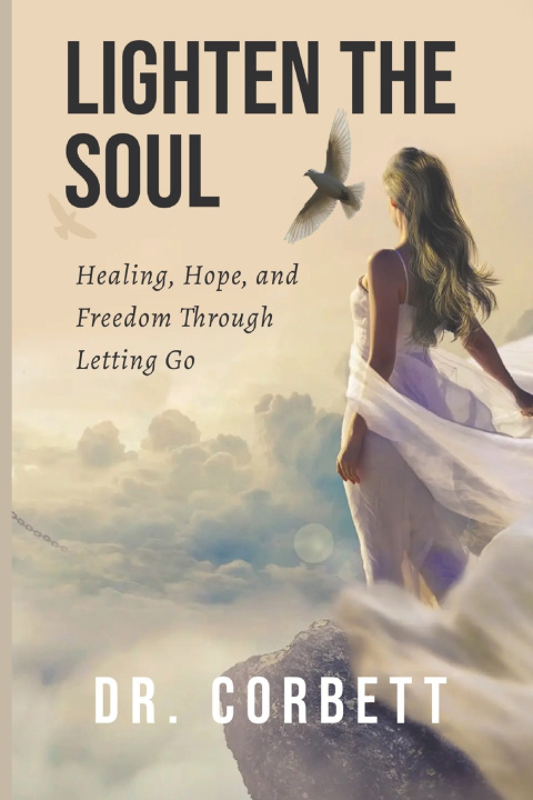 Kniha Lighten the Soul DrPH Ferris W. Corbett
